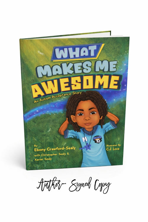 What Makes Me Awesome: An Autism Acceptance Story